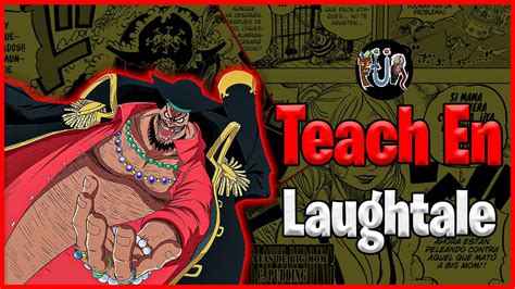 Ya Sabemos Cómo BARBANEGRA Llegará a LaughTale One Piece YouTube