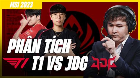 PHÂN TÍCH T1 VS JDG DƯỚI GÓC NHÌN CỦA LING YouTube