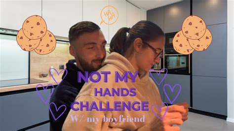 Not My Hands Challenge Baking With My Boyfriend Youtube