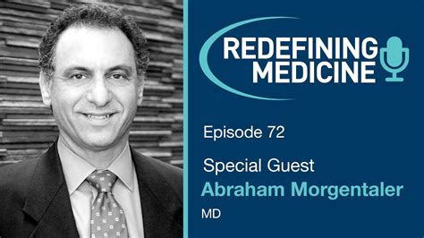 Redefining Medicine With Special Guest Dr Abraham Morgentaler Youtube