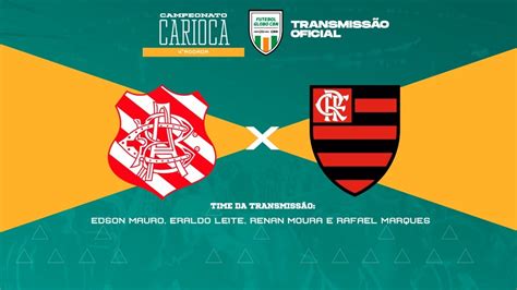 BANGU x FLAMENGO Ao vivo TRANSMISSÃO OFICIAL Narração Edson Mauro