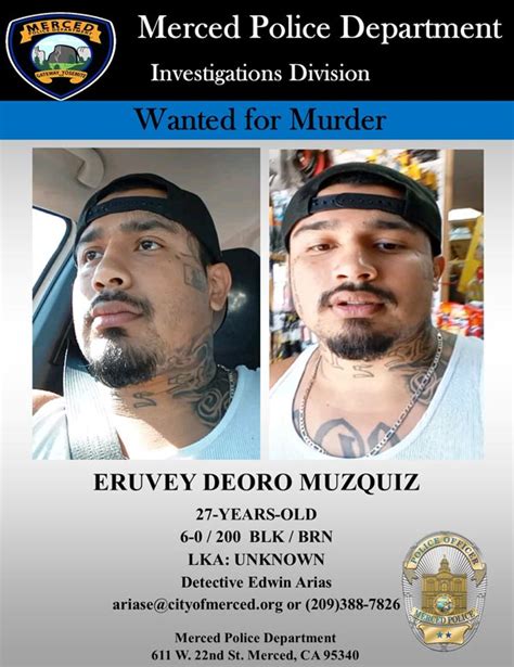 Merced Police Ask For Publics Help In Locating Wanted Suspect For The