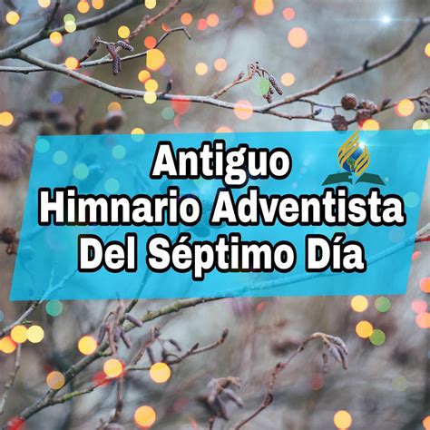 ‎Himnario Adventista Del Séptimo Día del 177 al 218 - Album by Himnario ...