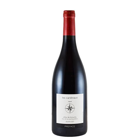 Les Cardinaux C Te De Brouilly Les Berthaudi Res Gamay Beaujolais