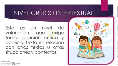 Niveles de lectura literal inferencial y crítico intertextual