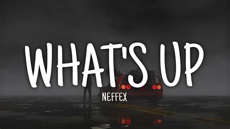 Neffex What S Up Lyrics Universe Music Youtube