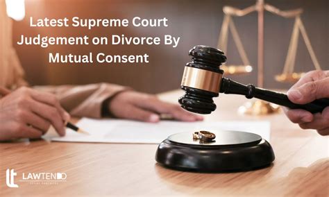 Latest Supreme Court Judgement On Divorce By Mutual Consent