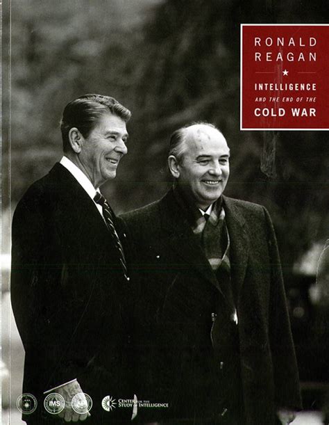 Ronald Reagan, Intelligence and the End of the Cold War: Ronald Reagan ...