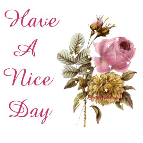 Have a Nice Day -- Flowers :: Good Day :: MyNiceProfile.com