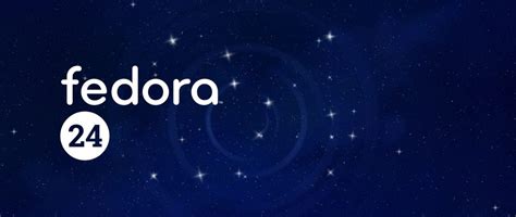 Fedora 24 review: The year’s best Linux distro is puzzlingly hard to ...