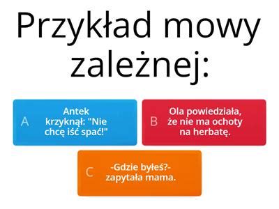 Mowa zależna i mowa niezależna Materiały dydaktyczne