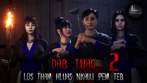 Dab Tuag Los Tham Hluas Nkauj Pem Teb Ntu Scary Story Dab Hmoob