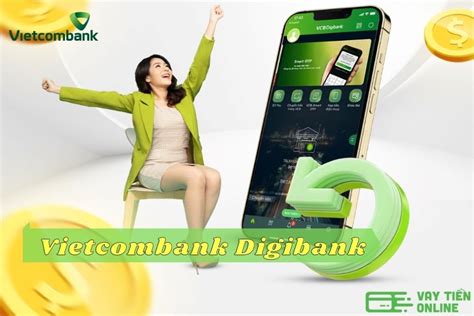 Top 4 Tải ứng Dụng Vietcombank Digibank Mới Nhất Năm 2022 The First