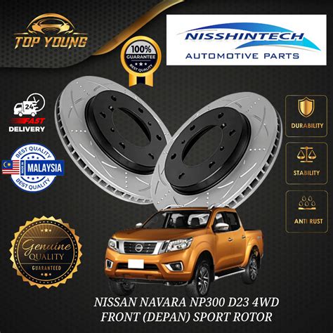 NISSHINTECH NISSAN NAVARA NP300 D23 4WD FRONT DEPAN DISC ROTOR