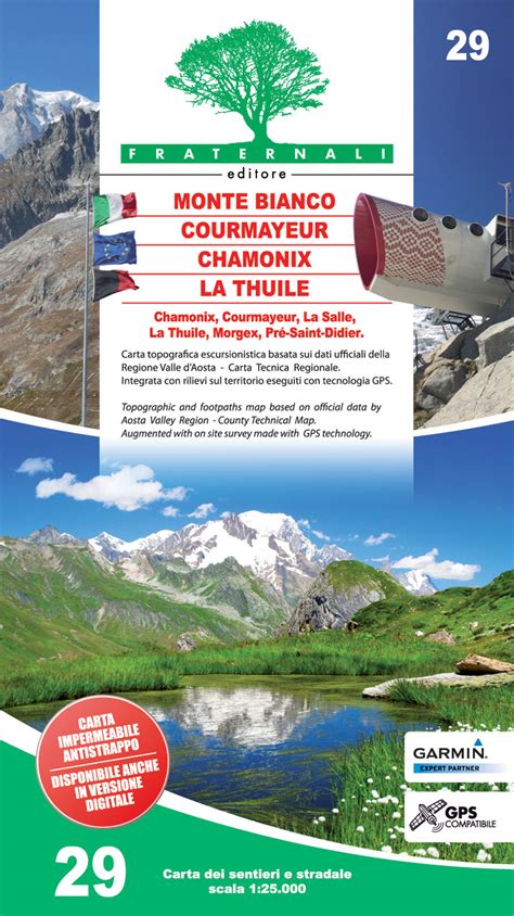 Monte Bianco Courmayeur Chamonix La Thuile Fraternali Editore