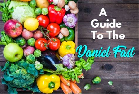 A Guide to the Daniel Fast