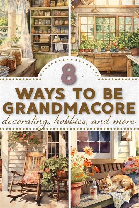 GrandmaCore Aesthetic 101 Your Guide To This Cozy Lifestyle Trend