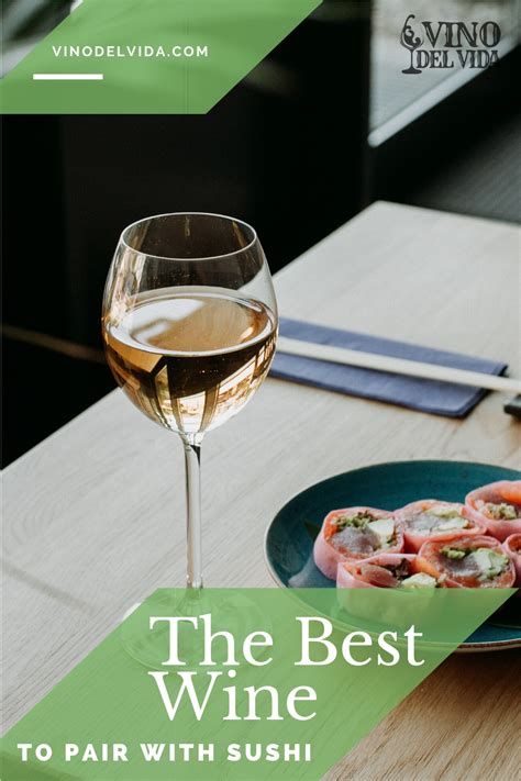 Best Italian Wine With Sushi Desirae Clements