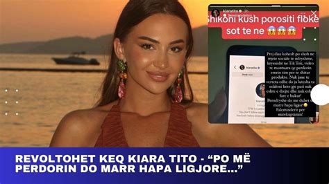 Revoltohet Keq Kiara Tito Po M Perdorin Do Marr Hapa Ligjore