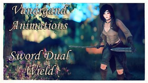 Vanargand Animations Sword Dual Wield Skysa Moveset モーション Skyrim