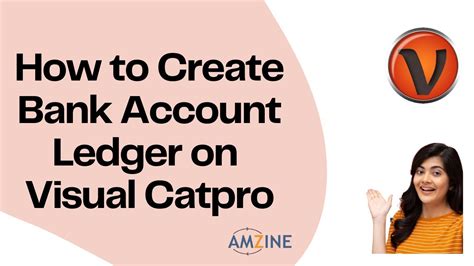 Topic 34 How To Create Bank Account Ledger On Visual Catpro