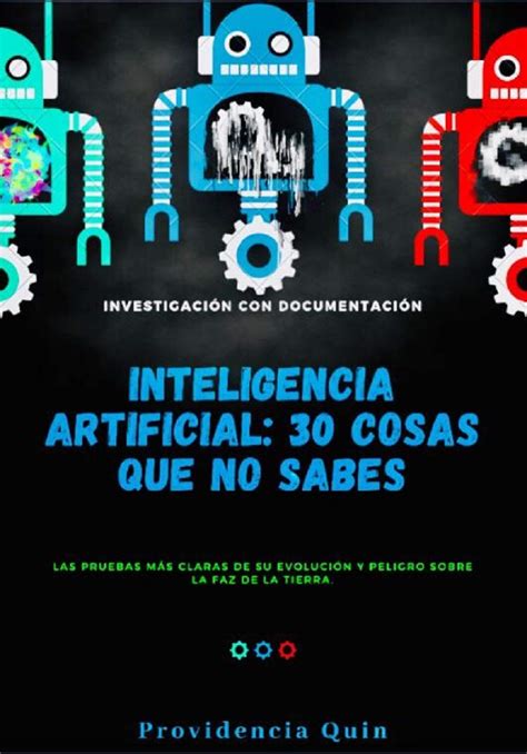 Inteligencia Artificial 30 Cosas Que No Sabes Definiciones Imprescindibles De La Ia Spanish