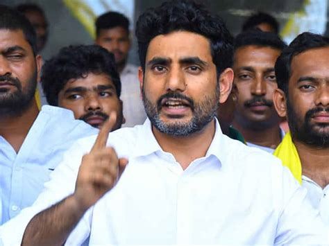 Naidu Has To Be Cm For Not But Yrs Lokesh