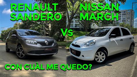 Renault Sandero Vs Nissan Marchcon Cu L Me Quedo Autolatino Youtube