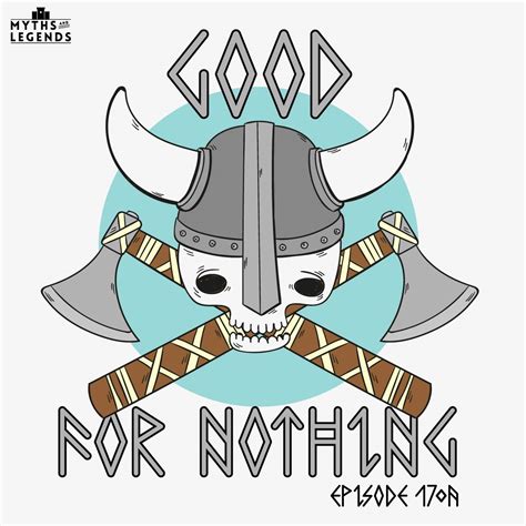 170A-Norse Sagas: Good for Nothing – Myths and Legends