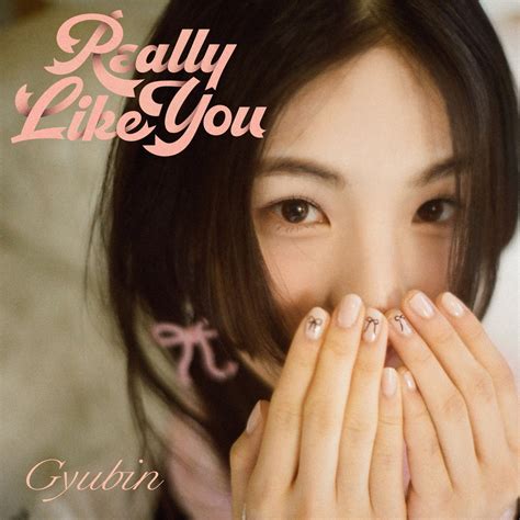 Really Like You Single Album By GYUBIN Apple Music