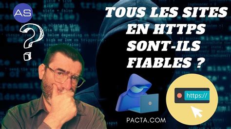 Cybercriminalité le sigle https n est pas une garantie de fiabilité