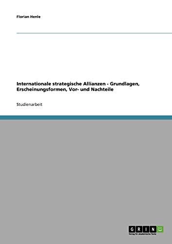 Internationale Strategische Allianzen Grundlagen Erscheinungsformen