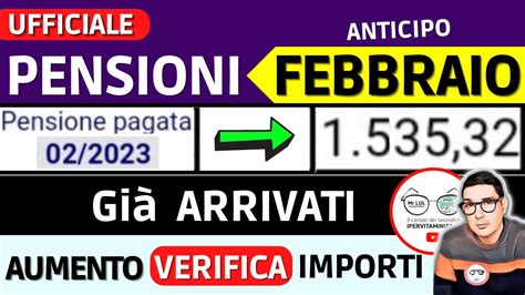 Anticipo Pensioni Febbraio Cedolini Importi Gi Arrivati