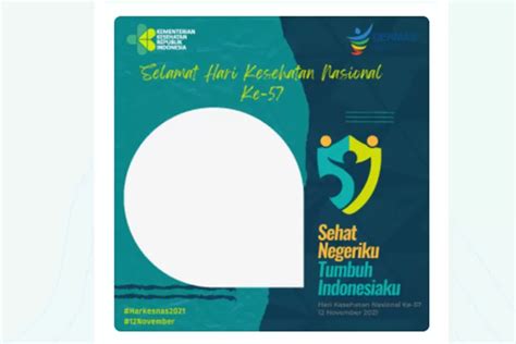 15 Link Twibbon Hari Kesehatan Nasional 12 November 2021 Pilihan