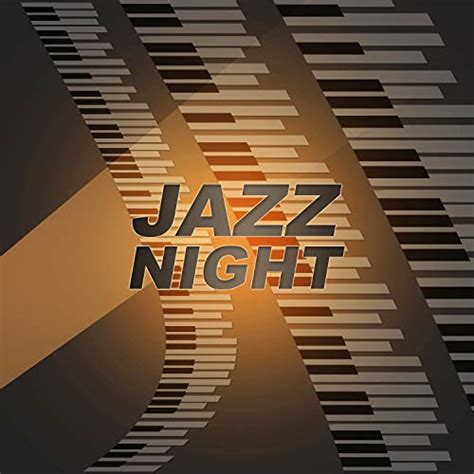 Amazon Co Jp Jazz Night Smooth Piano Jazz Easy Listening Best