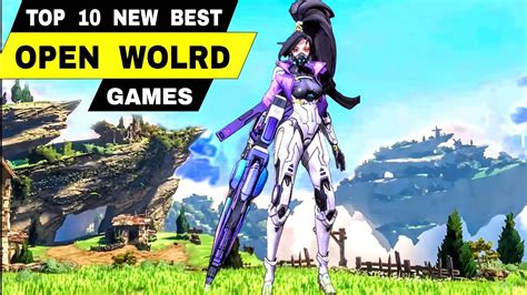 Top 10 Best NEW OPEN WORLD Games Android IOS Best Open World Games