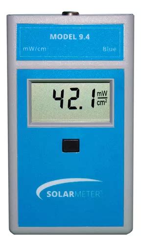 Solarmeter Medidor De Luz Azul Visible Modelo 9 4 Radiómetr MercadoLibre