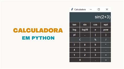 Como Fazer Uma Calculadora Científica Em Python Projeto Python Youtube