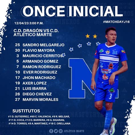 Atl Tico Marte Oficial On Twitter Xi Inicial De Nuestros Guerreros