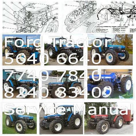 Ford Tractor 5640 6640 7740 7840 8240 8340 Service Manual Workshop Repair Pdf Cd Ebay Ford