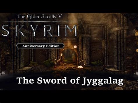 The Sword Of Jyggalag Skyrim Anniversary Edition Modded Youtube