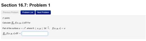 Solved Calculate Sf X Y Z DS For Part Of The Surface X Z3 Chegg