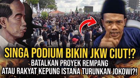 Singa Podium Jokowi Ketakutan Rakyat Siap Kepung Istana Bebaskan