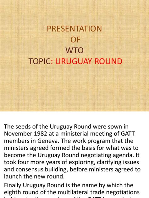 URUGUAY ROUND | Uruguay Round | World Trade Organization