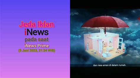 Jeda Iklan Inews Hd Pada Saat Inews Prime Juni Wib