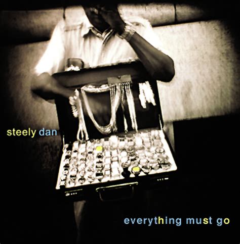 Musicotherapia: Steely Dan - Everything Must Go On (2003)