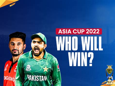 Asia Cup 2022 Hong Kong Vs Pakistan Who Will Win