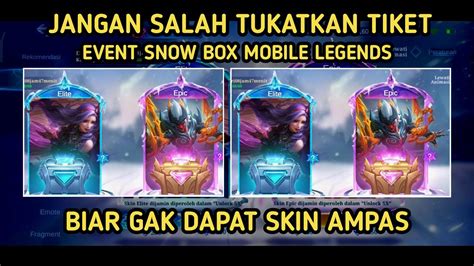 Tips Dan Cara Gacha Event Snow Box Mobile Legends Agar Dapat Skin