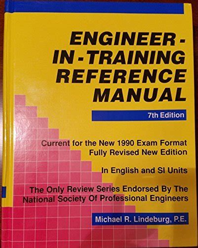 Engineer In Training Reference Manual Engineering Reference Manual