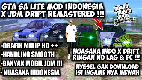 Gta Sa Lite Mod Nuasana Indonesia X Jdm Drift V Grafik